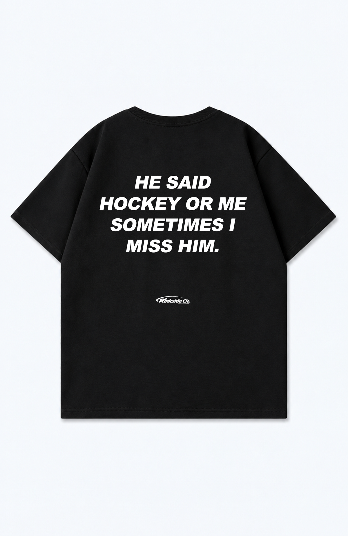 HE SAID HOCKEY OR ME OVERSIZED SHIRT