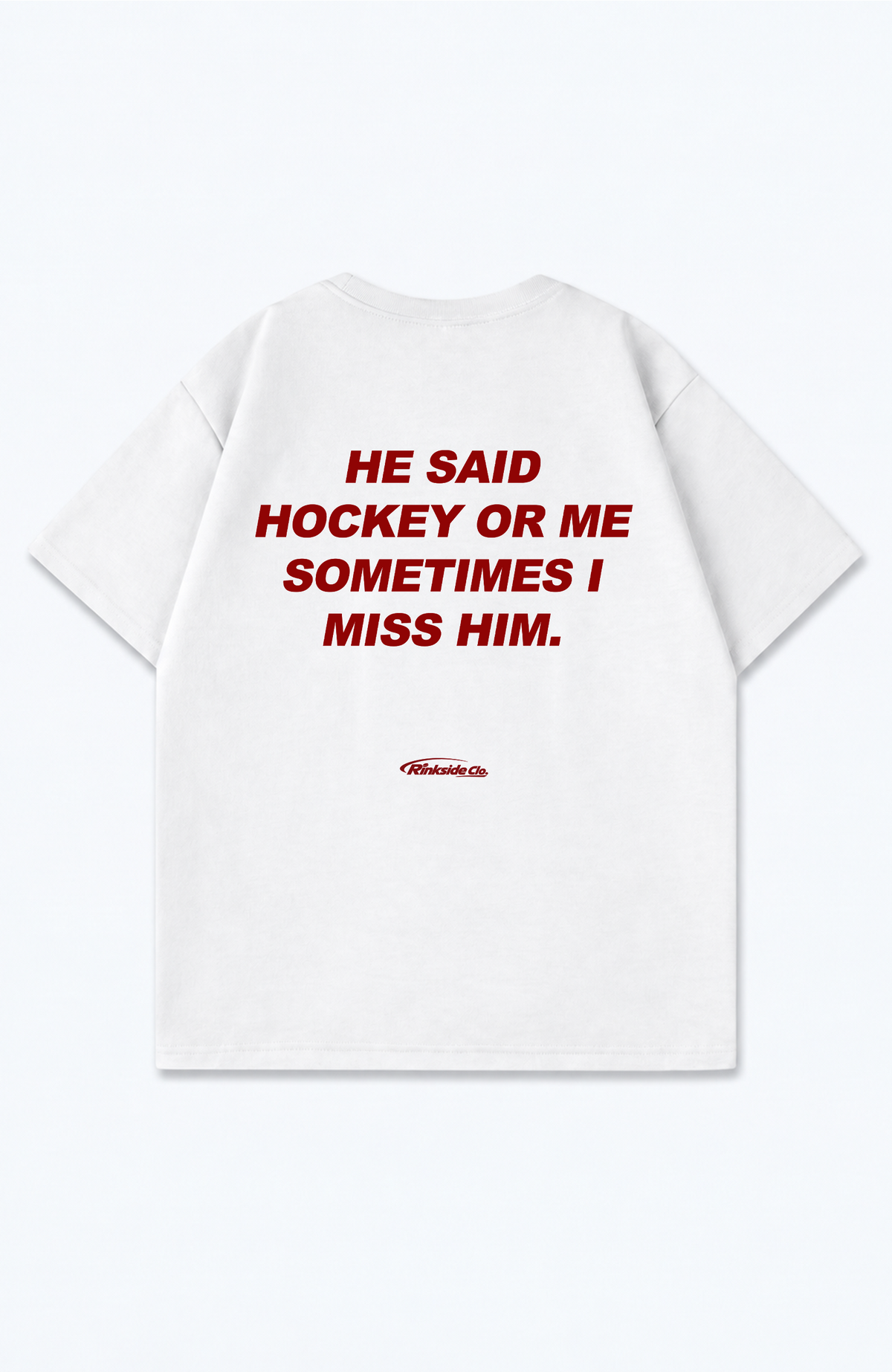 HE SAID HOCKEY OR ME OVERSIZED SHIRT